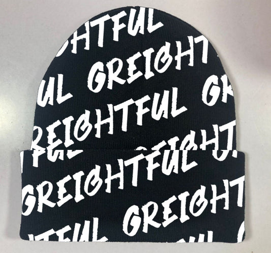 “GREIGHTFUL” beanie